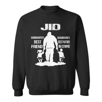 Jid Grandpa Gift Jid Best Friend Best Partner In Crime Sweatshirt - Seseable