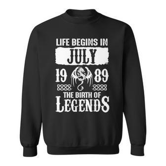 July 1989 Birthday Life Begins In July 1989 V2 Sweatshirt - Seseable
