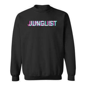 Junglist Movement I Drum N Bass Trippy Glitch Junglist Sweatshirt | Mazezy