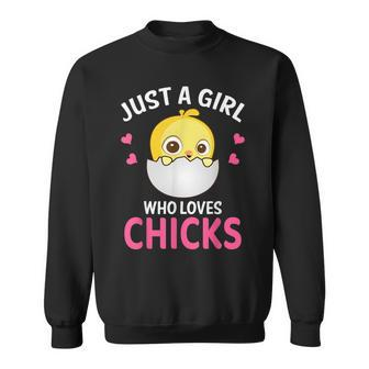 Just A Girl Who Loves Chicks I Kids I Toddler Chick Sweatshirt - Seseable