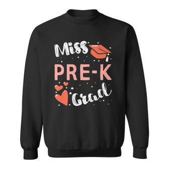 Kids Pre-K Graduation For Girls Prek Miss Pre-K Grad Sweatshirt | Mazezy