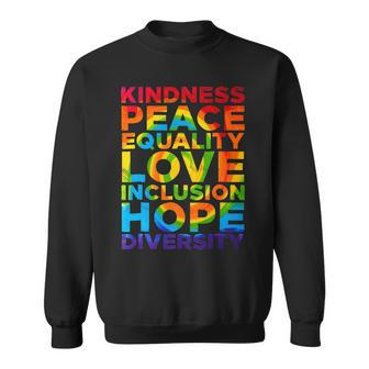Kindness Equality Love Lgbtq Rainbow Flag Gay Pride Ally V4 Sweatshirt - Thegiftio UK