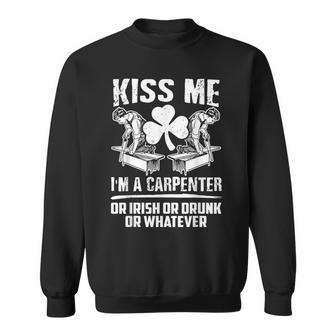 Kiss Me Im A Carpenter Funny Irish St Patricks Sweatshirt - Thegiftio UK