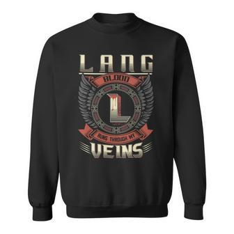 Lang Blood Run Through My Veins Name V2 Sweatshirt - Seseable