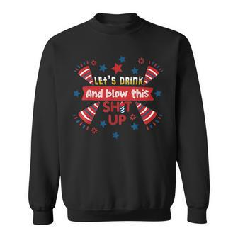 Lets Drink And Blow This Funny 4Th Of July Beer Drinking Sweatshirt - Seseable