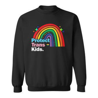 Lgbt Support Protect Trans Kid Pride Lgbt Rainbow Sweatshirt | Mazezy AU
