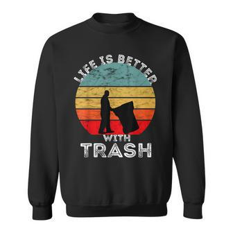 Life Is Better With Trash Garbage Man Retro Vintage Sunset Sweatshirt - Thegiftio UK