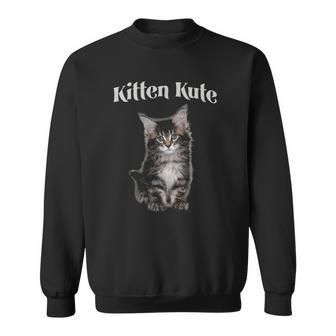 Maine Coon Kitten Kute Funny Saying Kitty Tee Sweatshirt | Mazezy