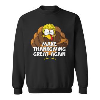 Make Thanksgiving Great Again 908 Shirt Sweatshirt | Favorety AU