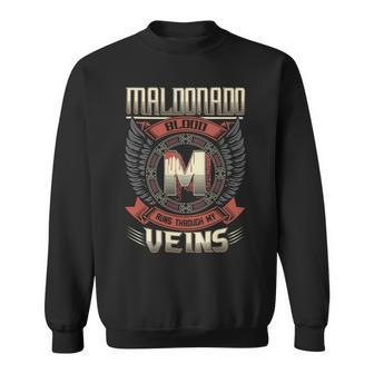 Maldonado Blood Run Through My Veins Name V7 Sweatshirt - Seseable