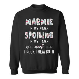 Marmie Grandma Gift Marmie Is My Name Spoiling Is My Game Sweatshirt - Seseable