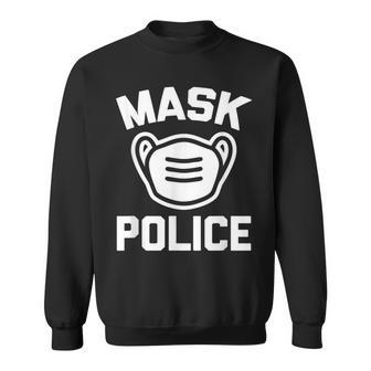 Mask Police Funny Saying Sarcastic Novelty Face Mask Sweatshirt - Thegiftio