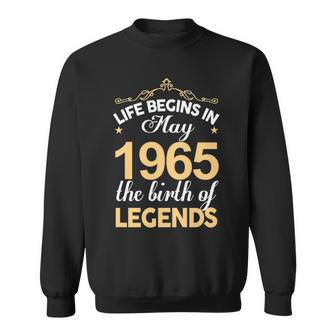 May 1965 Birthday Life Begins In May 1965 V2 Sweatshirt - Seseable