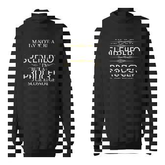 May Not Be A Superhero But Im A Producer Funny Sweatshirt | Mazezy