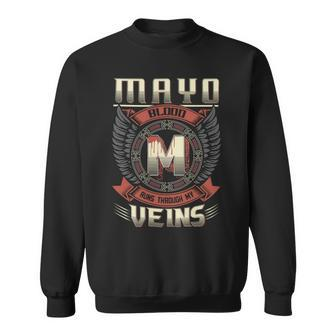 Mayo Blood Run Through My Veins Name V2 Sweatshirt - Seseable