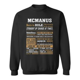 Mcmanus Name Gift Mcmanus Born To Rule Sweatshirt - Seseable
