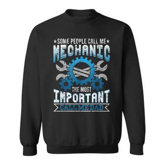 Mechanic Dad Mechanics Fathers Day Dads Birthday Gift Sweatshirt - Seseable