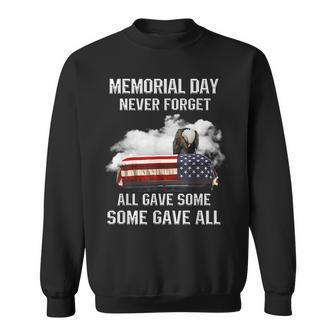 Memorial Day Never Forget All Gave Some Some Gave All Sweatshirt | Mazezy