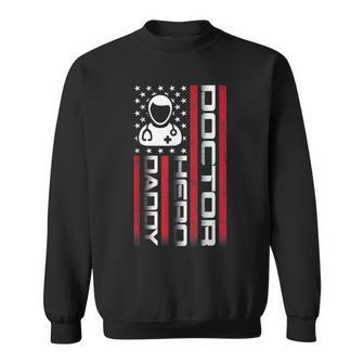 Mens 4Th Of July Us Flag Doctor Dad Fathers Day Gift Sweatshirt - Seseable