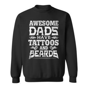 Mens Awesome Dads Have Tattoos And Beards Bearded Dad Sweatshirt - Thegiftio UK
