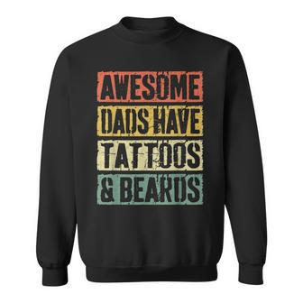 Mens Awesome Dads Have Tattoos And Beards Fathers Day V3 Sweatshirt - Seseable