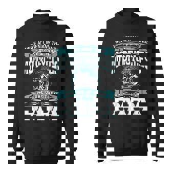 Mens Being Papa I Love More Than Motorcycles Biker Papa Sweatshirt - Thegiftio UK