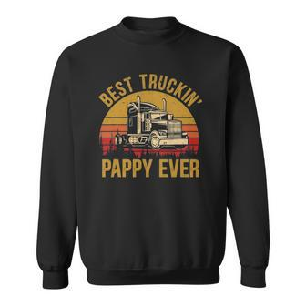 Mens Best Truckin Pappy Ever Big Rig Trucker Fathers Day Sweatshirt | Mazezy
