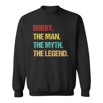 Mens Bobby The Man The Myth The Legend Sweatshirt - Thegiftio UK