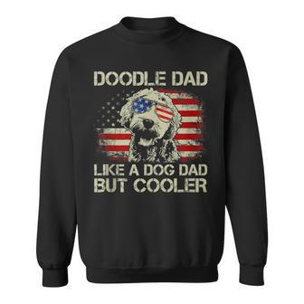 Mens Doodle Dad Like A Dog Dad But Cooler Usa Flag 4Th Of July Sweatshirt - Seseable
