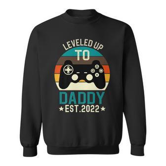Mens Leveled Up To Daddy 2022 Promoted To Daddy Est 2022 Sweatshirt - Thegiftio