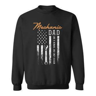 Mens Mechanic Dad Like A Normal Dad Only Cooler Usa Flag  Sweatshirt