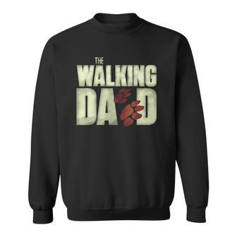 Mens Mens Funny Mens Fear The Walking Dad Dog Lovers Sweatshirt | Mazezy