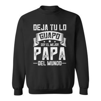 Mens Mexican Mejor Papa Dia Del Padre Camisas Fathers Day Sweatshirt | Mazezy