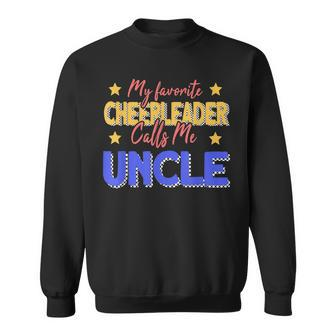 Mens My Favorite Cheerleader Calls Me Uncle Cheer Uncle Sweatshirt - Thegiftio UK