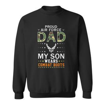 Mens My Son Wear Combat Boots-Proud Air Force Dad Camouflage Army Sweatshirt | Mazezy