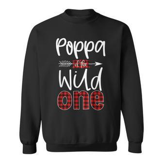 Mens Poppa Of The Wild One Buffalo Plaid Lumberjack 1St Birthday Sweatshirt - Seseable
