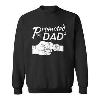 Mens Promoted To Dad For Second Time Sweatshirt | Mazezy
