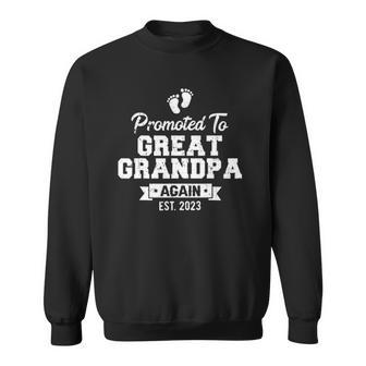 Mens Promoted To Great Grandpa Again 2023 Great Grandfather To Be Sweatshirt | Mazezy