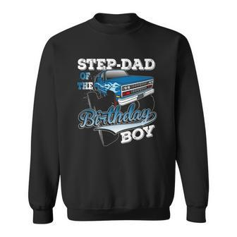 Mens Step-Dad Of The Birthday Boy Monster Truck Birthday Sweatshirt