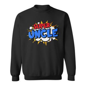 Mens Super Uncle Funny Cool Comic Cartoon Hero Graphic Sweatshirt - Thegiftio UK