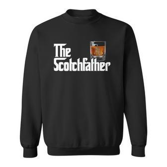 Mens The Scotchfather Scotch Father Dad Fathers Day Drinking Sweatshirt | Mazezy