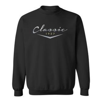 Mens Vintage Classic 1937 Birthday Gifts For Dad Husband Sweatshirt | Mazezy