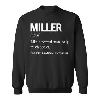 Miller Name Gift Miller Funny Definition Sweatshirt - Seseable