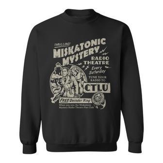 Miskatonic Mystery Radio Theatre 145 Trending Shirt Sweatshirt | Favorety