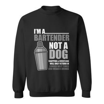 Mixologist Im A Bartender Not A Dog Bartending Sweatshirt - Monsterry