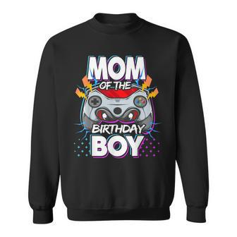 Mom Of The Birthday Boy Video Game Birthday Party Gamer Sweatshirt - Seseable