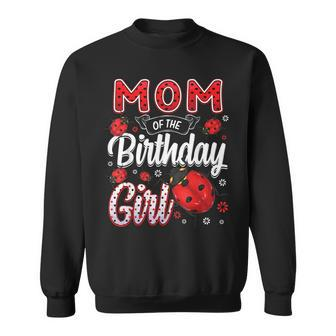 Mom Of The Birthday Girl - Family Ladybug Birthday Sweatshirt - Seseable