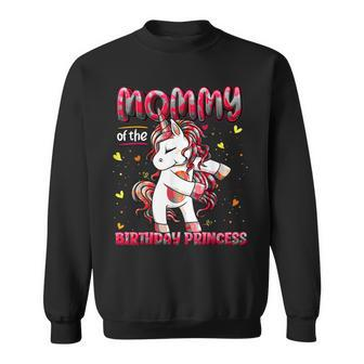 Mommy Of The Birthday Princess Girl Flossing Unicorn Mom Sweatshirt - Seseable