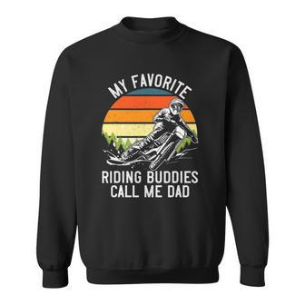 Motorcycle Dad Dirt Bike Motocross Riding Buddies Sweatshirt | Mazezy