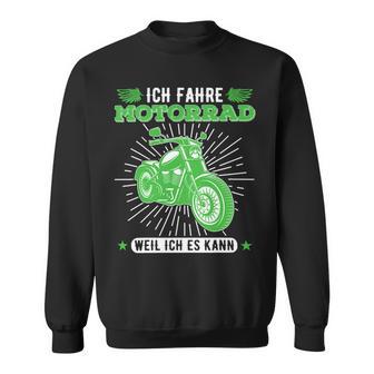 Motorcycle Rider Because I Can Be A 481 Shirt Sweatshirt | Favorety UK